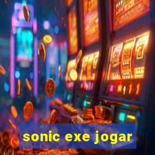 sonic exe jogar